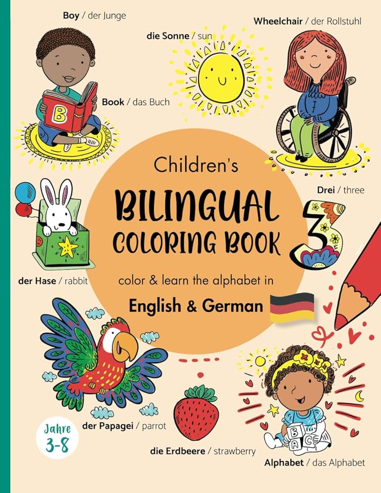Children's Bilingual Coloring Book- German & English: Learn